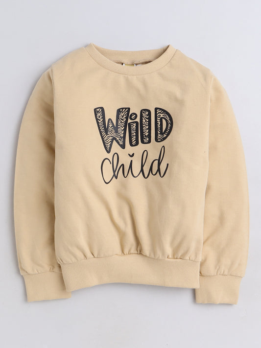 Aww Hunnie  Full Sleeves Placement Wild Child Text Printed Cotton Terry Autumn Winter Sweatshirt - Beige